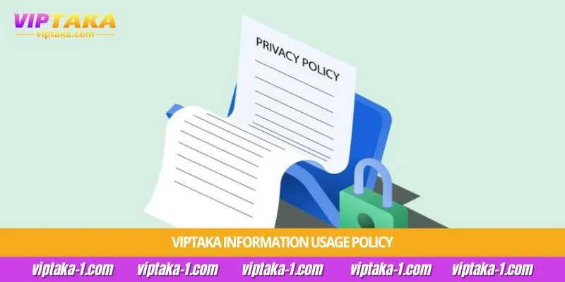 viptaka information usage policy