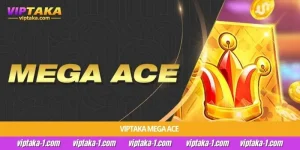 Viptaka Mega Ace